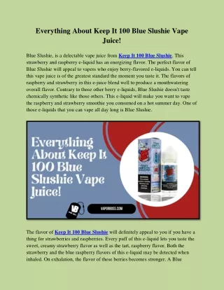 Everything About Keep It 100 Blue Slushie Vape Juice!