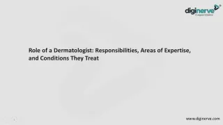 Role of a Dermatologist Responsibilities Areas of Expertise and Conditions They Treat