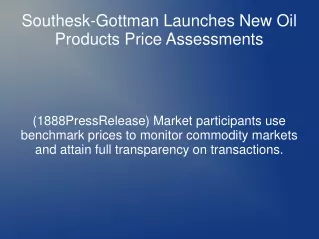 Southesk-Gottman Launches New Oil Products Price Assessments