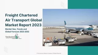 Freight Chartered Air Transport Global Market By Type, By Service, By Destination, By End User, Opportunity Analysis and