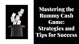 mastering-the-rummy-cash-game-strategies-and-tips-for-success