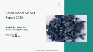 Boron Global Market Report 2023