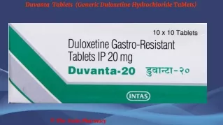 Duvanta  Tablets (Generic Duloxetine Hydrochloride Tablets)