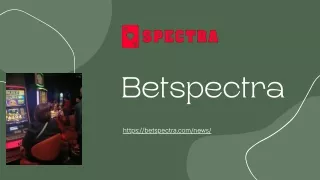 Casino Betting News Online Malaysia | Betspectra.com