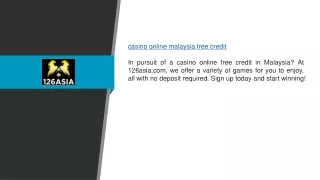 Casino Online Malaysia Free Credit | 126asia.com