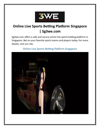 Online Live Sports Betting Platform Singapore  Sg3we