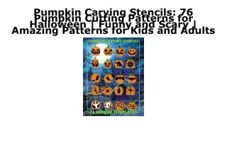 EPUB DOWNLOAD Pumpkin Carving Stencils: 76 Pumpkin Cutting Patterns for Hallowee