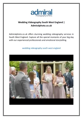 Wedding Videography South West England  Admiralphoto.co.uk 01