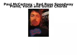 PDF KINDLE DOWNLOAD Paul McCartney - Red Rose Speedway Piano, Vocal and Guitar C