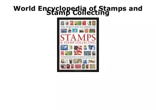 [PDF] READ Free World Encyclopedia of Stamps and Stamp Collecting read