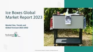 Ice Boxes Market 2023 - Share, Ongoing Trends, Size, Growth Rate And Key Players