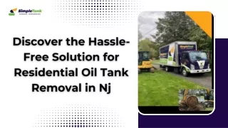 Discover the Hassle-Free Solution for Residential Oil Tank Removal in Nj