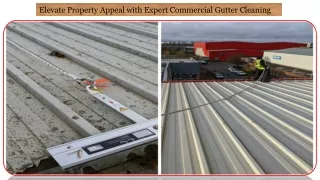 Elevate Property Appeal with Expert Commercial Gutter Cleaning