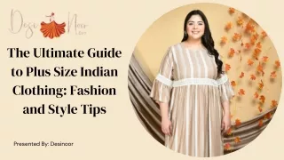 The Ultimate Guide to Plus Size Indian Clothing Fashion and Style Tips