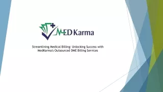 Streamlining DME Billing Services: The MedKarma Advantage