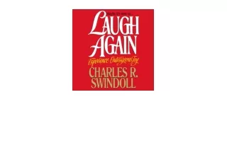 Kindle online PDF Laugh Again Experience Outrageous Joy for ipad