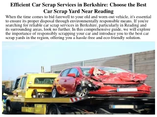 Efficient Car Scrap Services in Berkshire Choose the Best Car Scrap Yard Near Reading