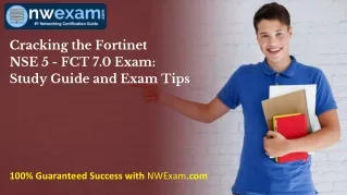Cracking the Fortinet NSE 5 - FCT 7.0 Exam: Study Guide and Exam Tips