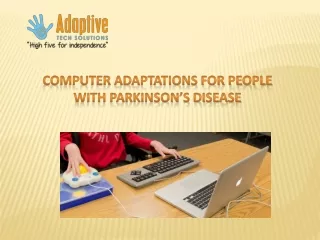 Computer Adaptations for People with Parkinson’s Disease
