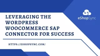 Why we are using WordPress WooCommerce and SAP Connector?
