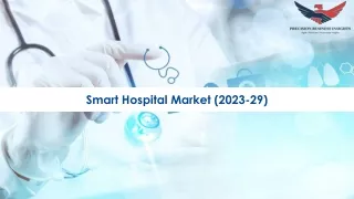 Smart Hospital Market Size, Industry Growth 2023-2029