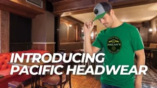 Introducing Pacific Headwear