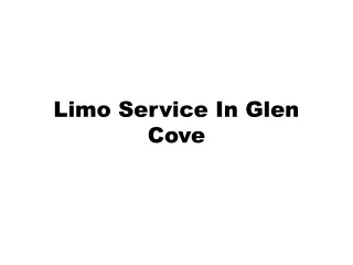 Limo Service In Glen Cove