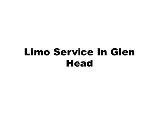 Limo Service In Glen Head