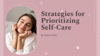 Strategies for Prioritizing Self-Care