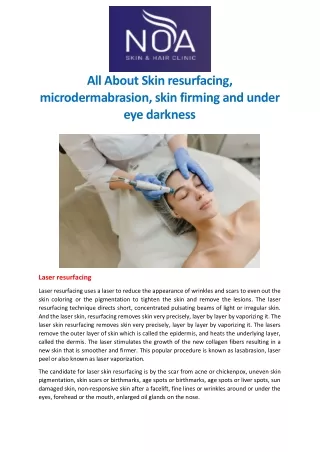 All About Skin resurfacing, microdermabrasion, skin firming and under eye darkness