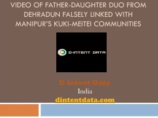 Video of Father-Daughter duo From Dehradun falsely Linked with Manipur’s Kuki-Meitei communities