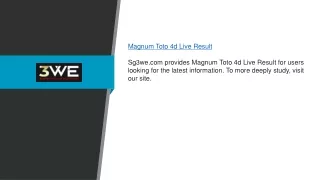 Magnum Toto 4d Live Result | Sg3we.com