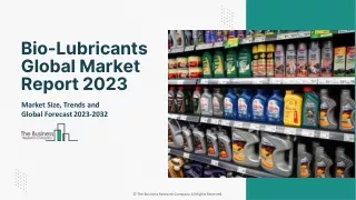 Bio-Lubricants Market Size, Trends and Global Forecast To 2032