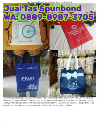 Ö88ᑫ·8ᑫ8ᜪ·౩ᜪÖ5 (WA) Grosir Tas Spunbond Surabaya Berapa Harga Tas Spunbond