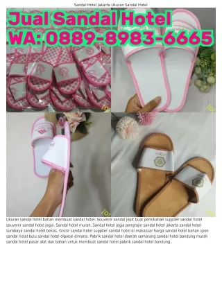 ౦88ᑫ_8ᑫ83_ᏮᏮᏮ5 (WA) Distributor Sandal Hotel Tempat Produksi Sandal Hotel