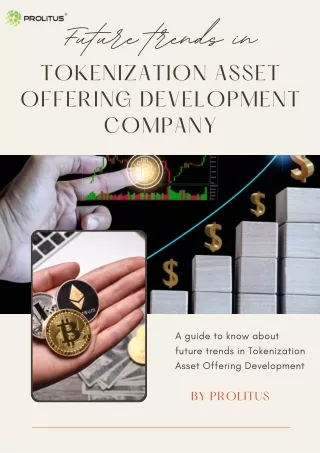 Future of Tokenization Asset Offering Development Company