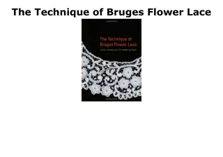 PDF The Technique of Bruges Flower Lace ipad