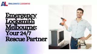 Emergency Locksmith Melbourne Your 247 Rescue Partner