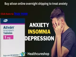 No more anxiety disorder Buy Ativan Online Overnight Shipping
