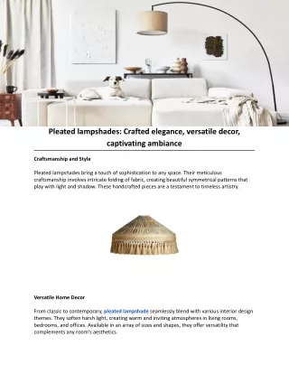 Pleated lampshades: Crafted elegance, versatile decor, captivating ambiance