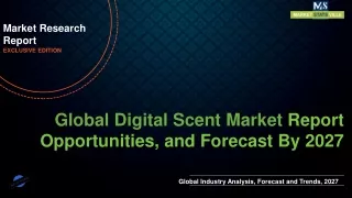 Digital Scent Market Worth US$ 39.1 million by 2027