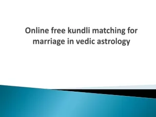 Online free kundli matching for marriage in vedic astrology