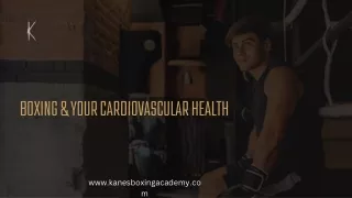 Boxing & Your Cardiovascular Health