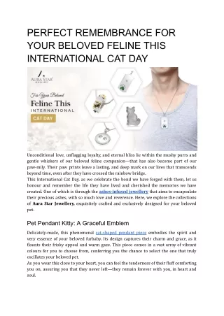 PERFECT REMEMBRANCE FOR YOUR BELOVED FELINE THIS INTERNATIONAL CAT DAY