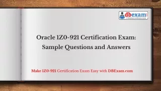 Oracle 1Z0-921 Certification Exam: Sample Questions and Answers