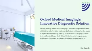 Oxford Medical Imaging's Innovative Diagnostic Solution