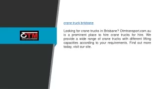 Crane Truck Brisbane Otmtransport.com.au