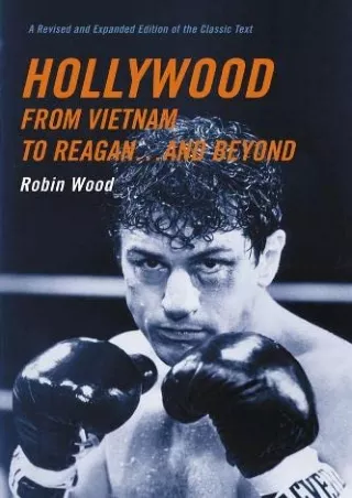 [PDF READ ONLINE] Hollywood from Vietnam to Reagan...and Beyond