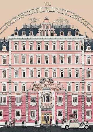 get [PDF] Download The Wes Anderson Collection: The Grand Budapest Hotel