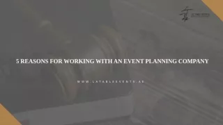 5 reasons for Working with an event planning company